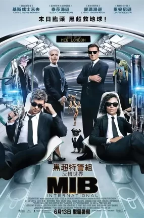粤语配音电影黑超特警组：反转世界 黑衣人：全球追缉 MIB星际战警：跨国行动 Men in Black International