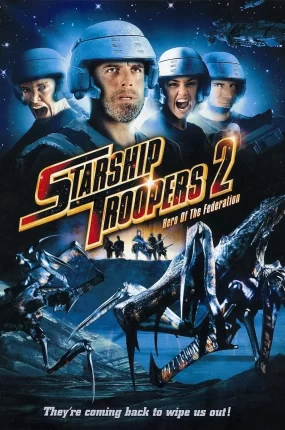 粤语配音电影星河战队2：联邦英雄 星舰战将2：联邦英雄 Starship Troopers 2: Hero of the Federation